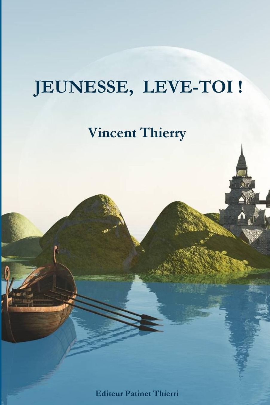 JEUNESSE, LEVE-TOI !