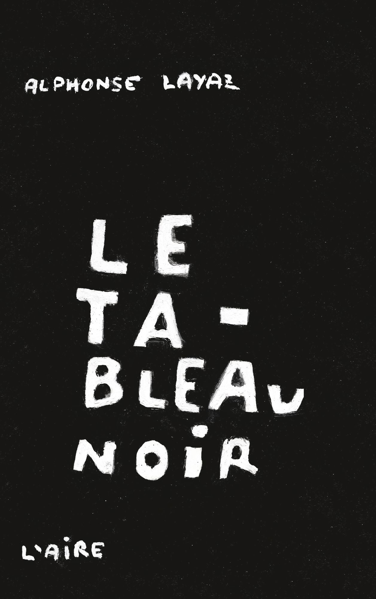 Le Tableau noir: Récit de souvenirs d'enfance