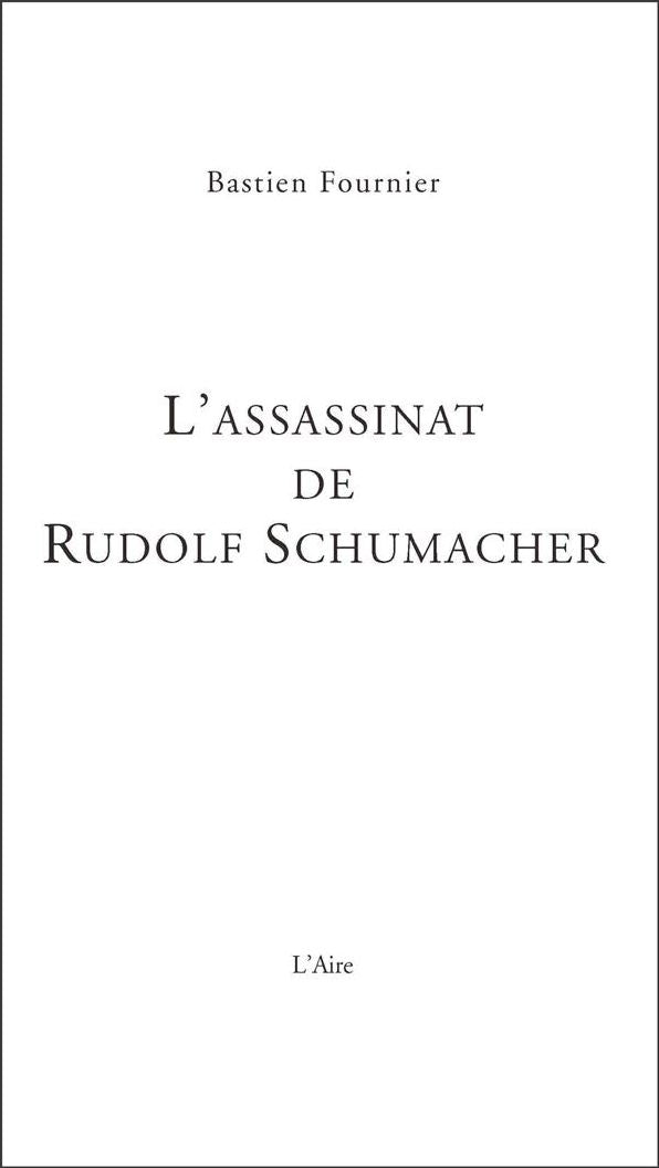 L'Assassinat de Rudolf Schumacher: Un roman policier alliant suspense et poésie