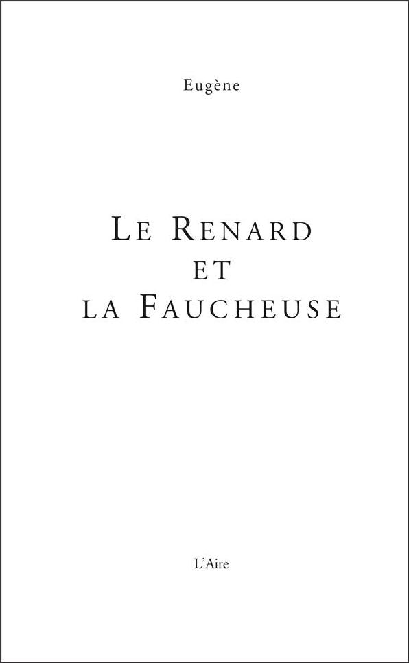 Le renard et la faucheuse: Un roman humoristique et ironique