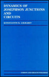 Dynamics of Josephson Junctions and Circuits