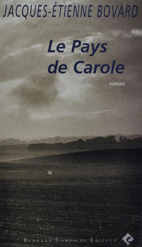 Le Pays de Carole: Un roman intense et déchirant