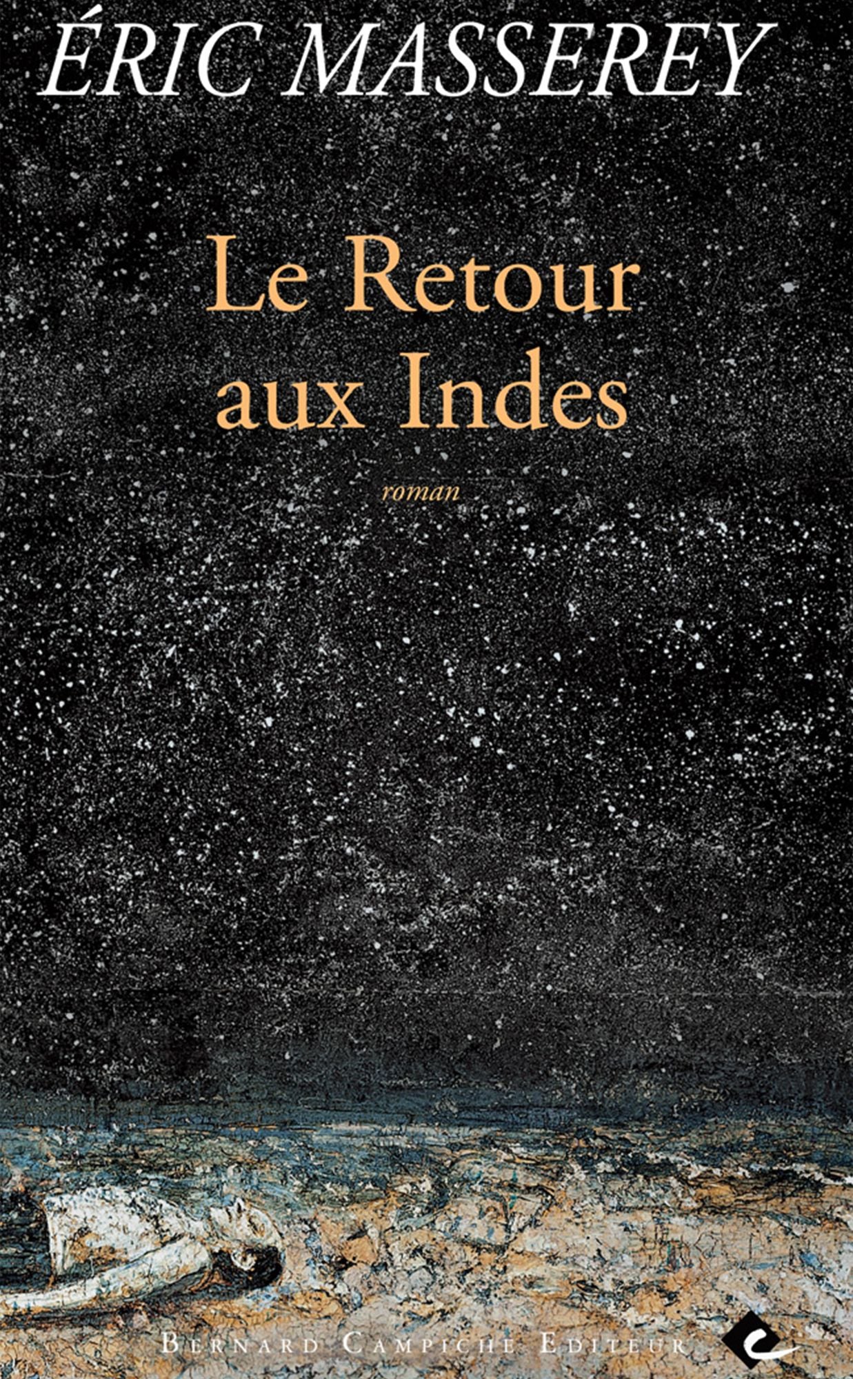 Le Retour aux Indes: Voyage initiatique
