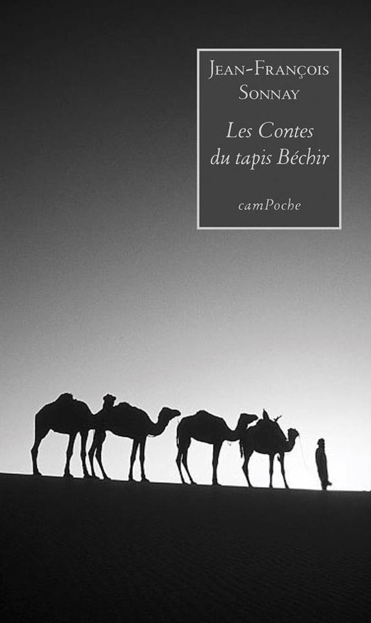 Les Contes du tapis Béchir: Un voyage poétique