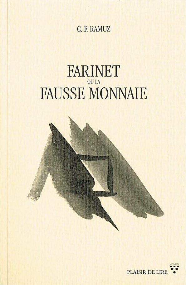 Farinet ou la fausse monnaie: Biographie romancée d'un hors-la-loi