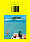 Tahiti and French Polynesia