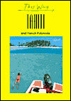 Tahiti and French Polynesia