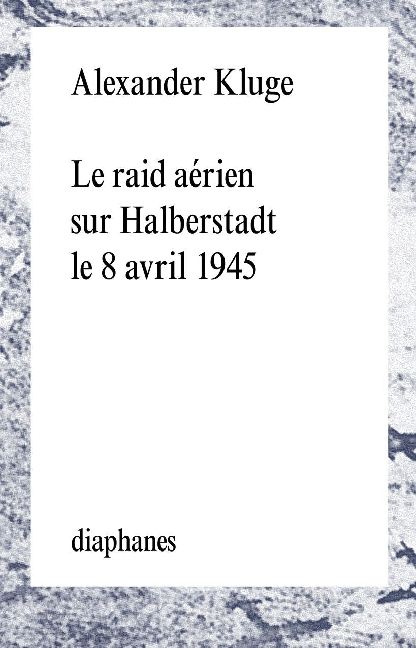 Le raid aerien sur Halberstadt le 8 avril 1945