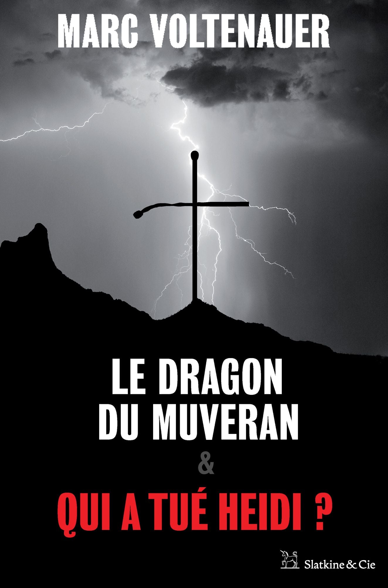 Le Dragon du Muveran - Qui a tué Heidi ?: Édition spéciale