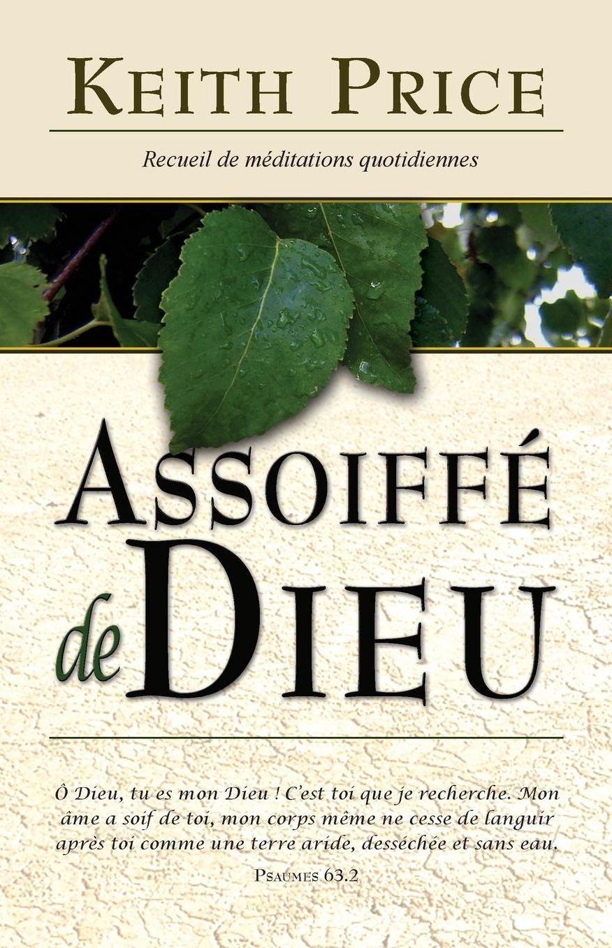 Assoiffé de Dieu (Thirsting After God): Recueil de méditations quotidiennes