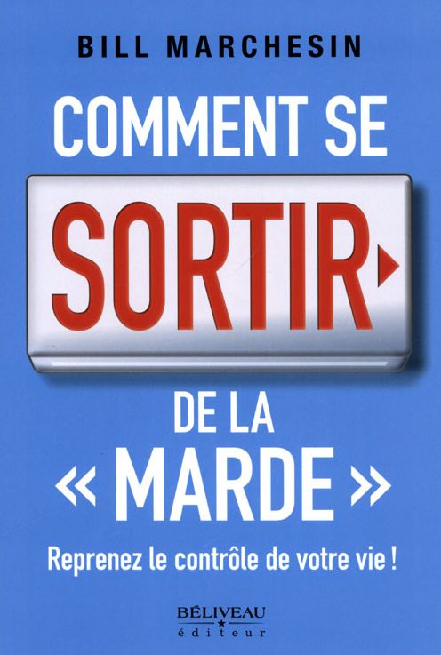 Comment se sortir de la marde