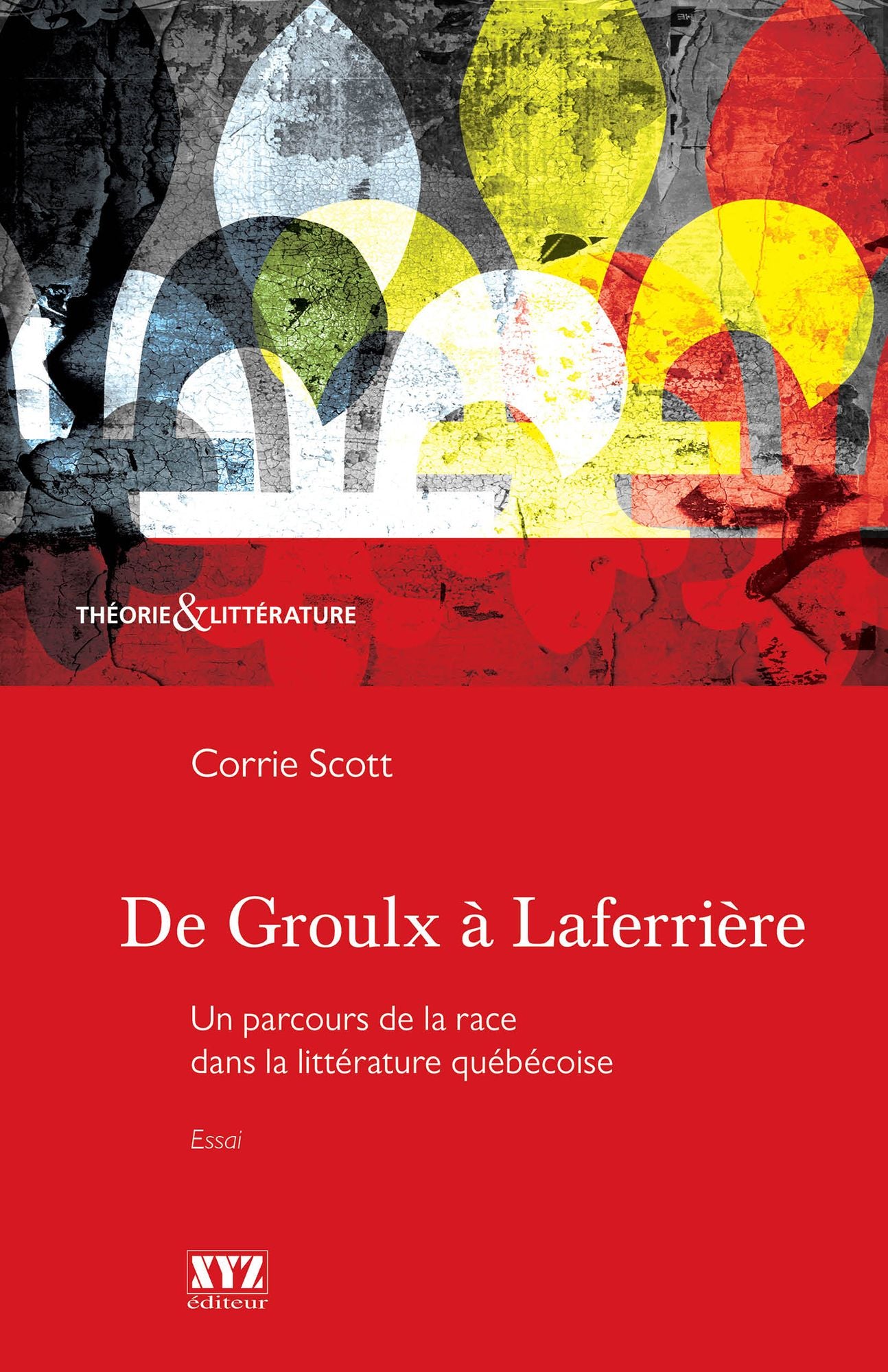 De Groulx à Laferrière: Un parcours de la race dans la littérature