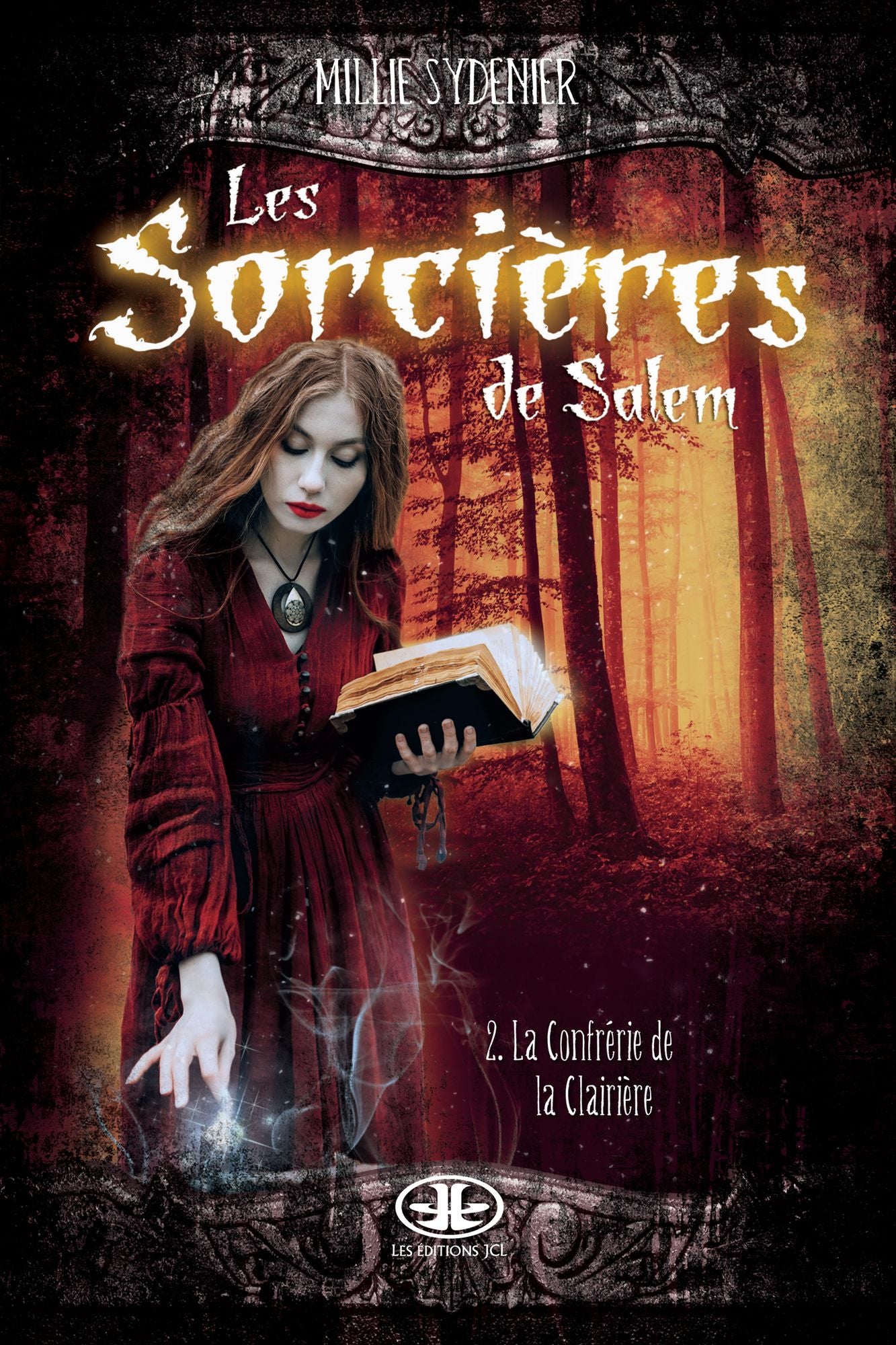 Les sorcières de Salem, T.2: La Confrérie de la Clairière