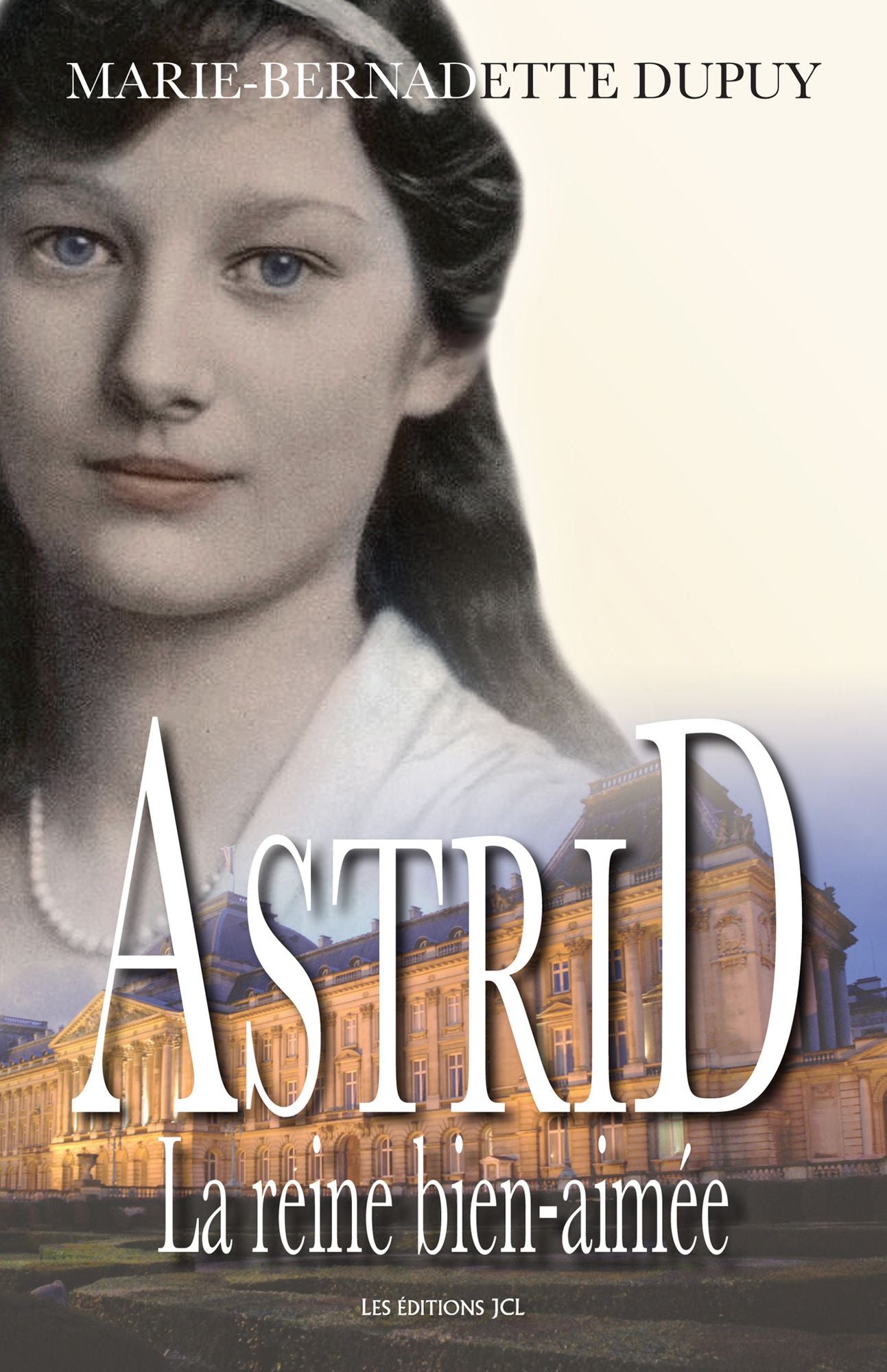 Astrid: La Reine bien-aimée