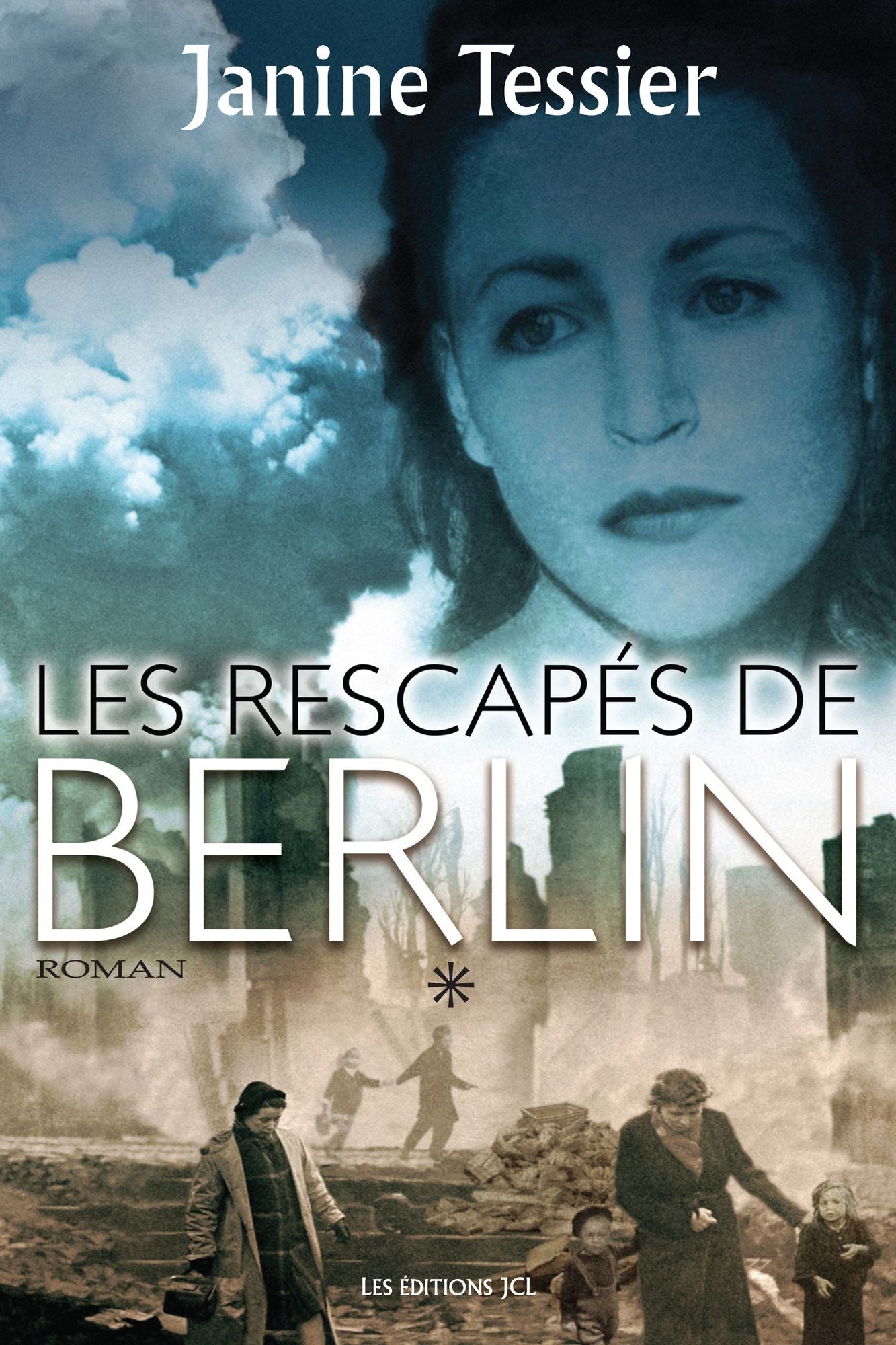 Les Rescapés de Berlin, T. 1