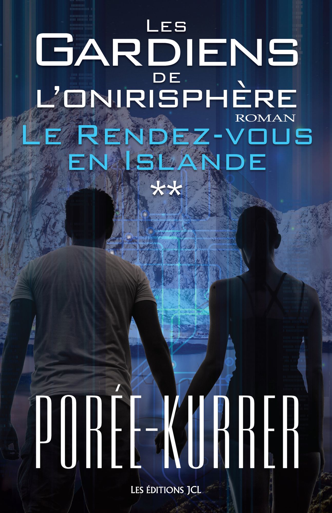 Le Rendez-vous en Islande: Les Gardiens de l'onirisphère, tome 2