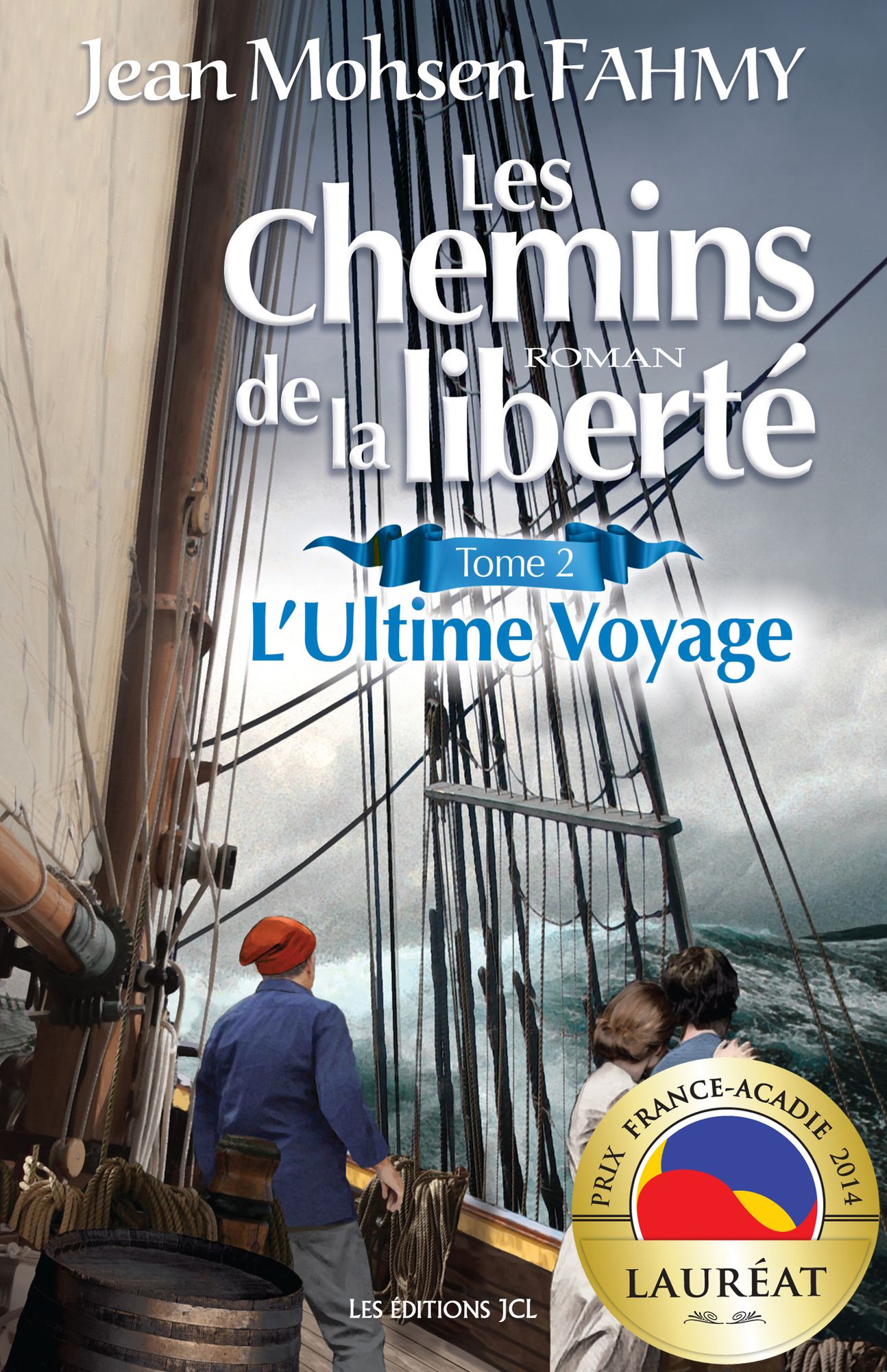 Les Chemins de la liberté, T. 2: L'Ultime Voyage