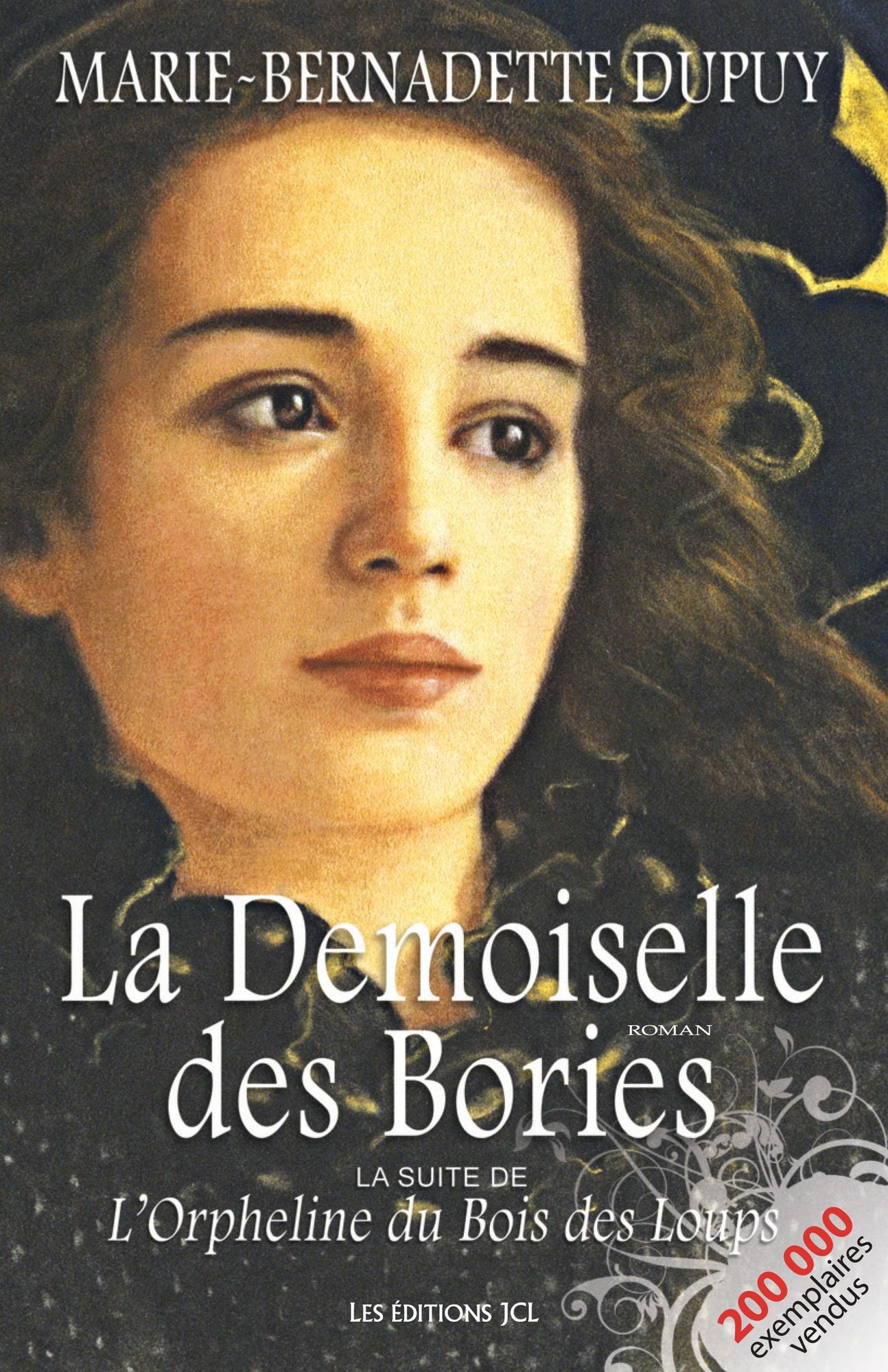 La Demoiselle des Bories: Saga L'Orpheline du bois des loups, tome 2