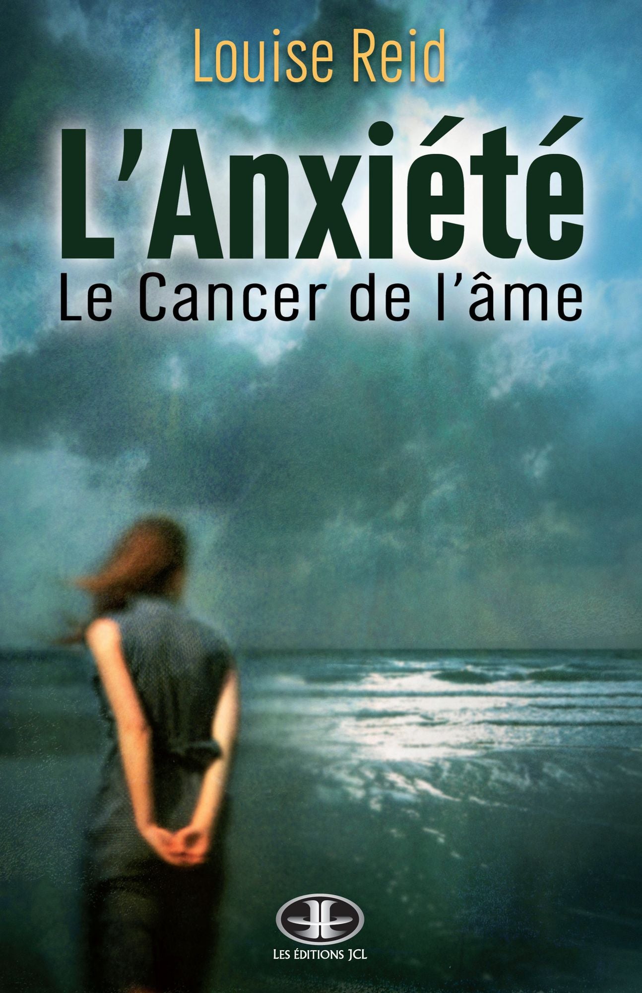 L'Anxiété: Le Cancer de l'âme