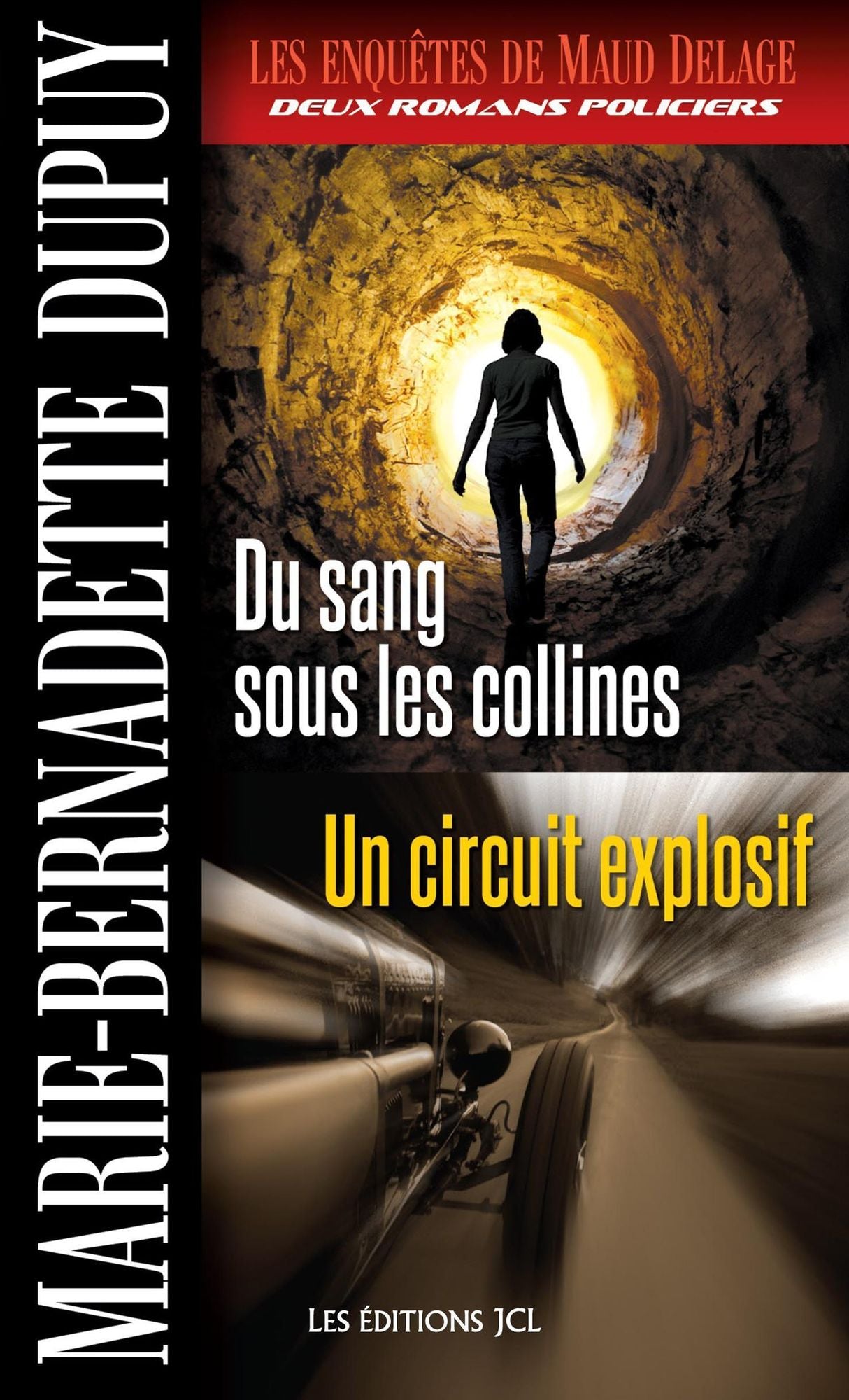 Les Enquêtes de Maud Delage, volume 1: Du sang sous les collines - Un circuit explosif