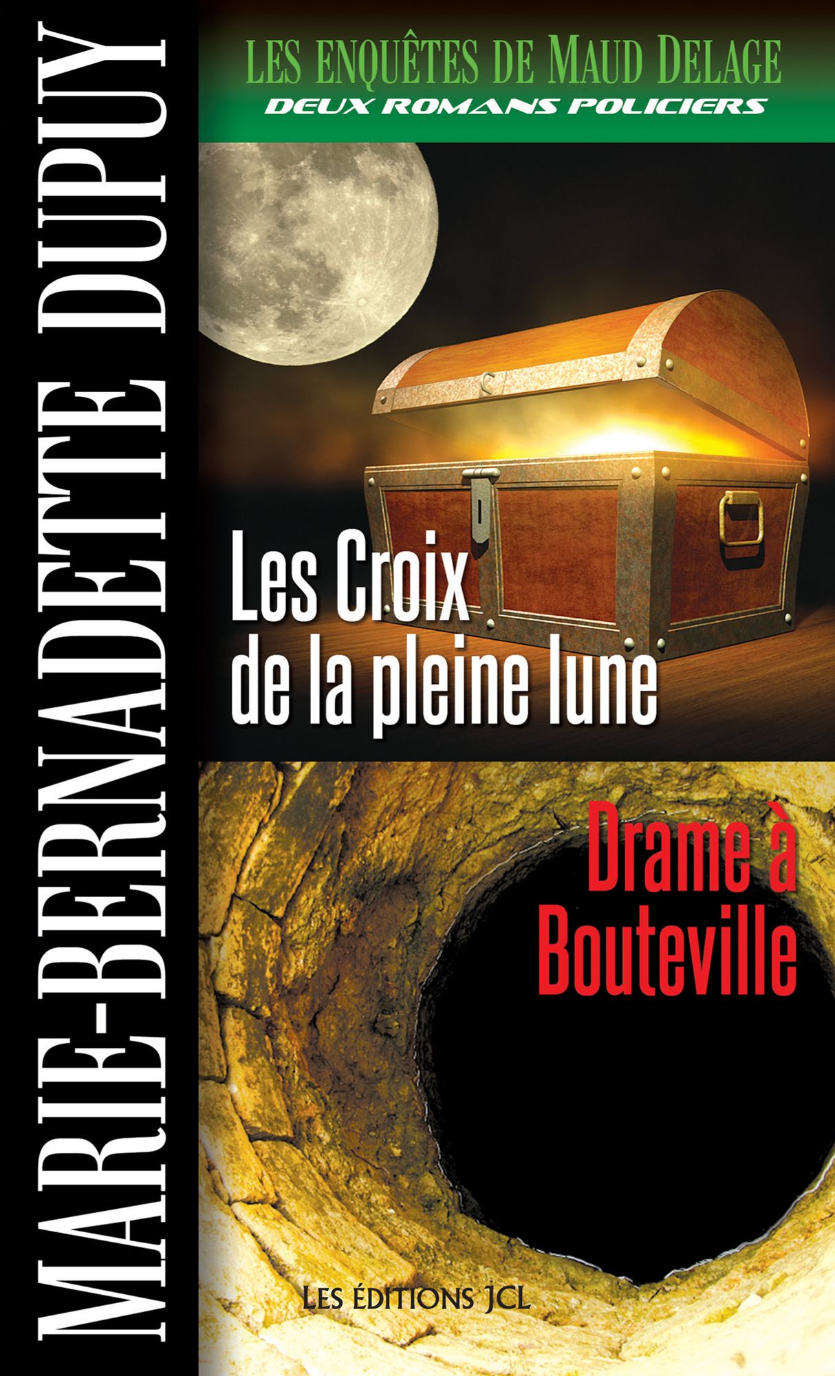 Les Enquêtes de Maud Delage, volume 2: Les Croix de la pleine lune - Drame à Bouteville