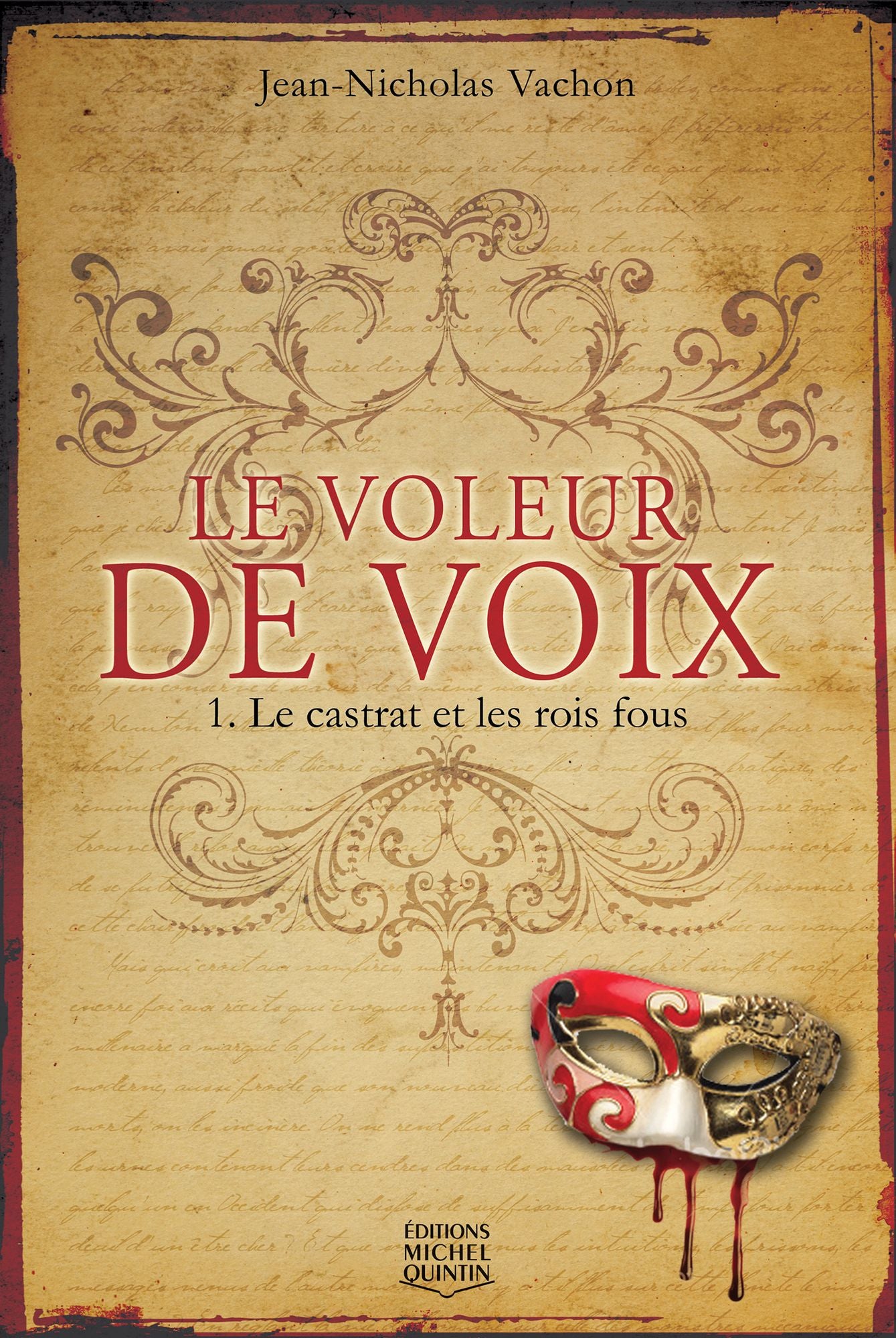 Le voleur de voix 1 - Le castrat et les rois fous