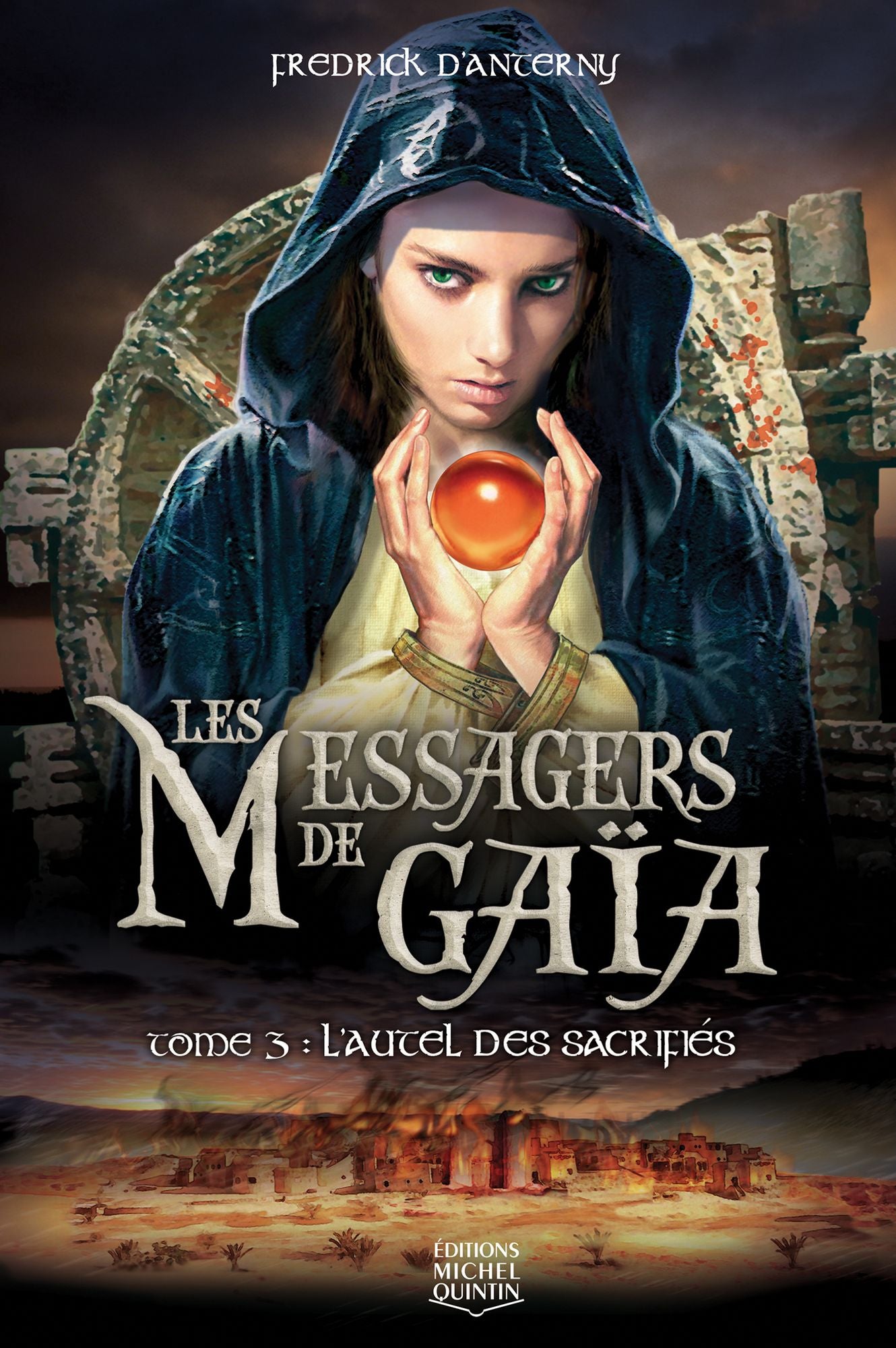 Les Messagers de Gaïa 3 - L'autel des sacrifiés