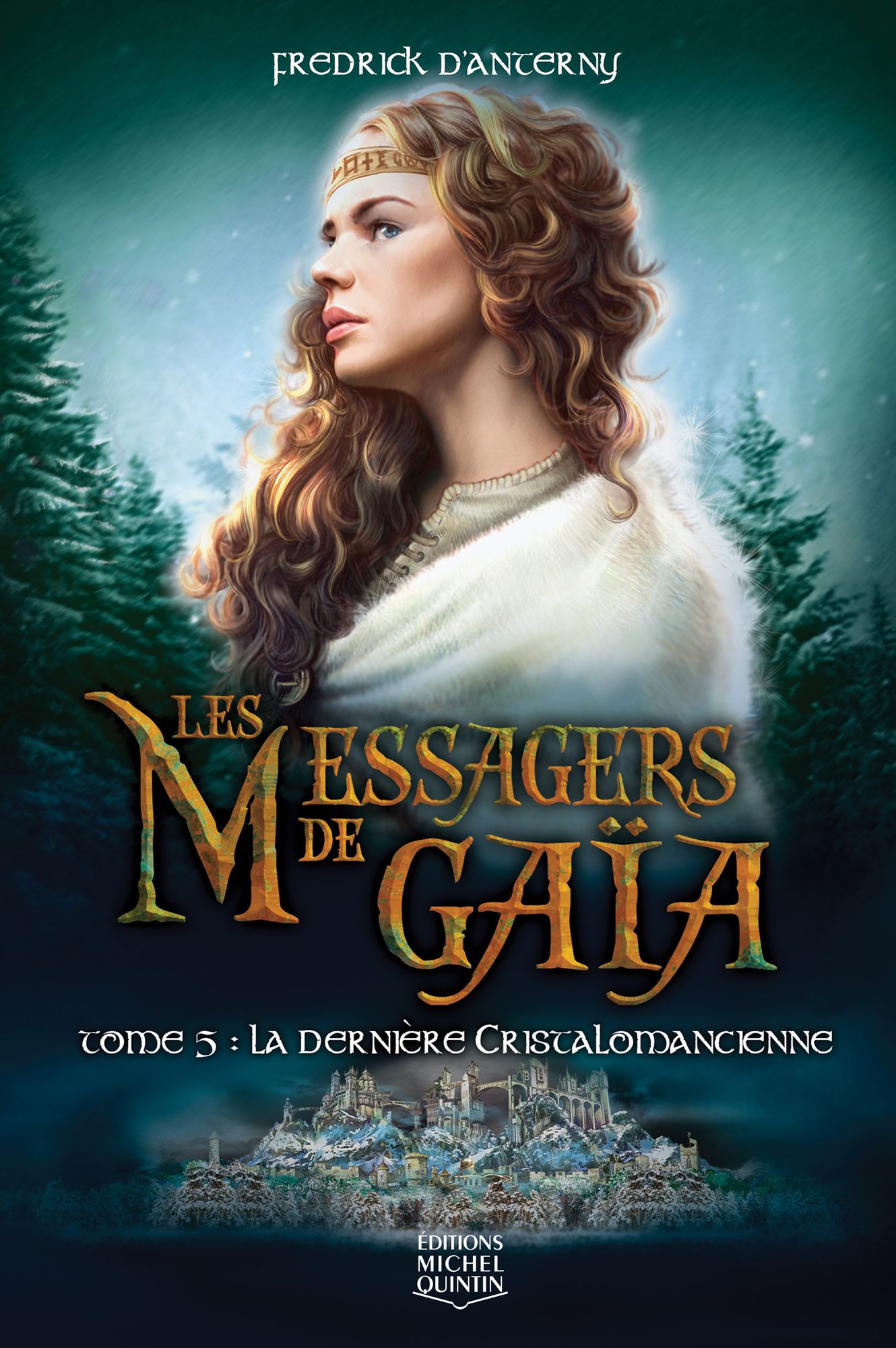 Les Messagers de Gaïa 5 - La dernière cristalomancienne