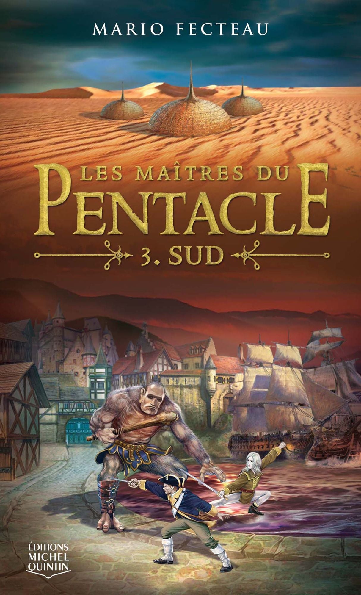 Les maîtres du Pentacle 3 - Sud