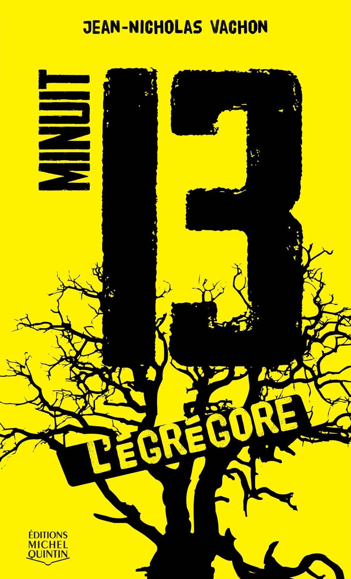 Minuit 13 - L'égrégore