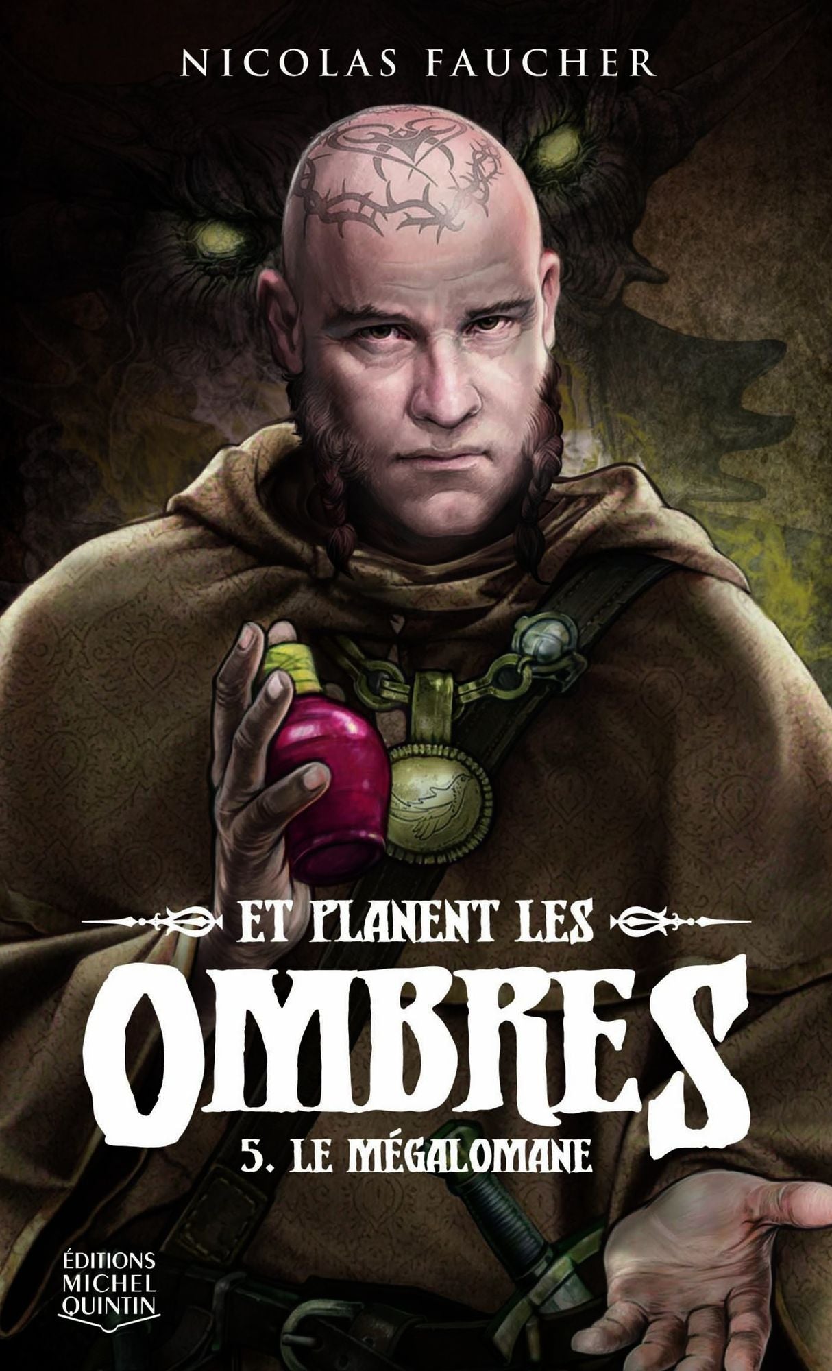 Et planent les ombres 5 - Le mégalomane