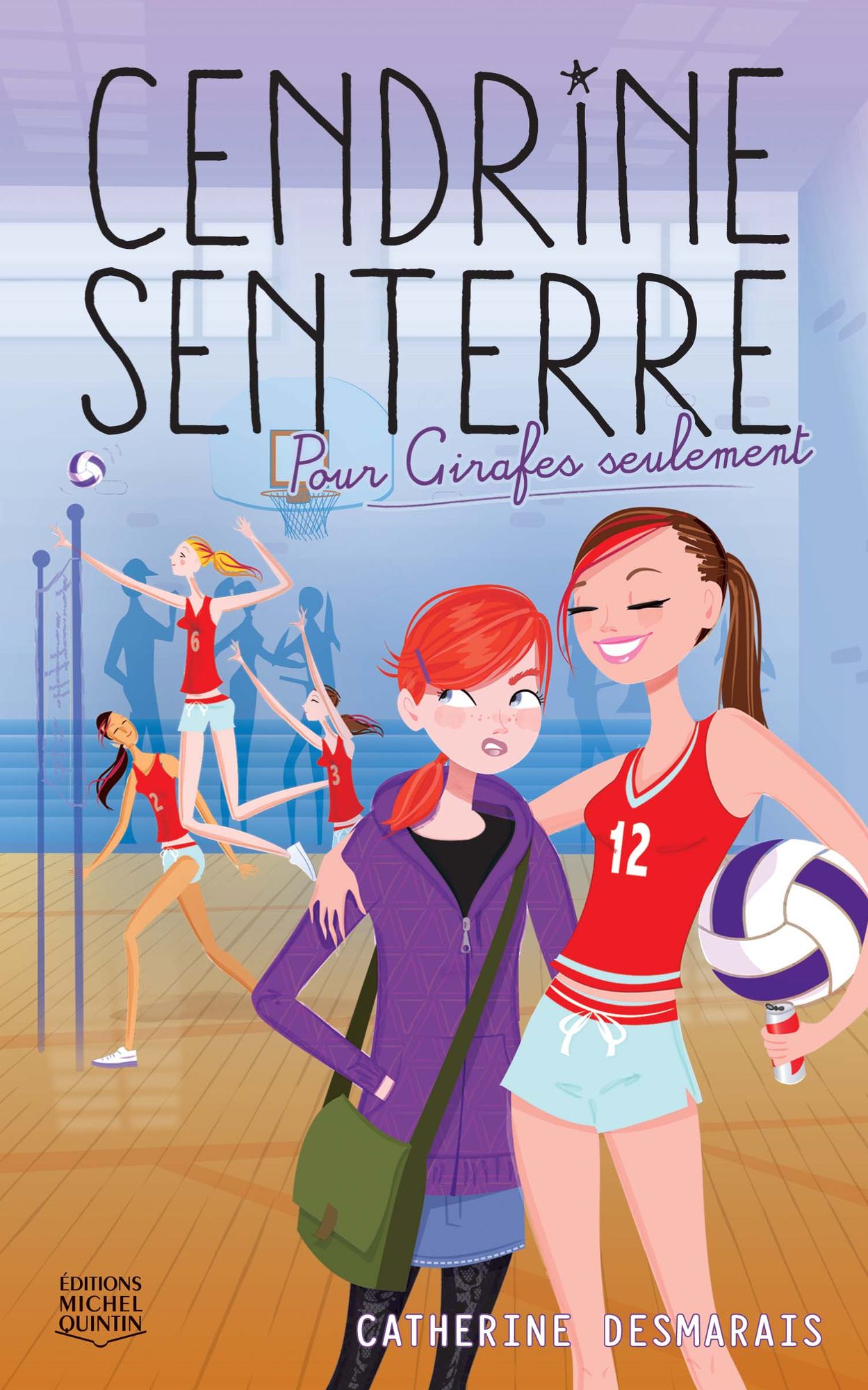 Cendrine Senterre 1 - Pour Girafes seulement