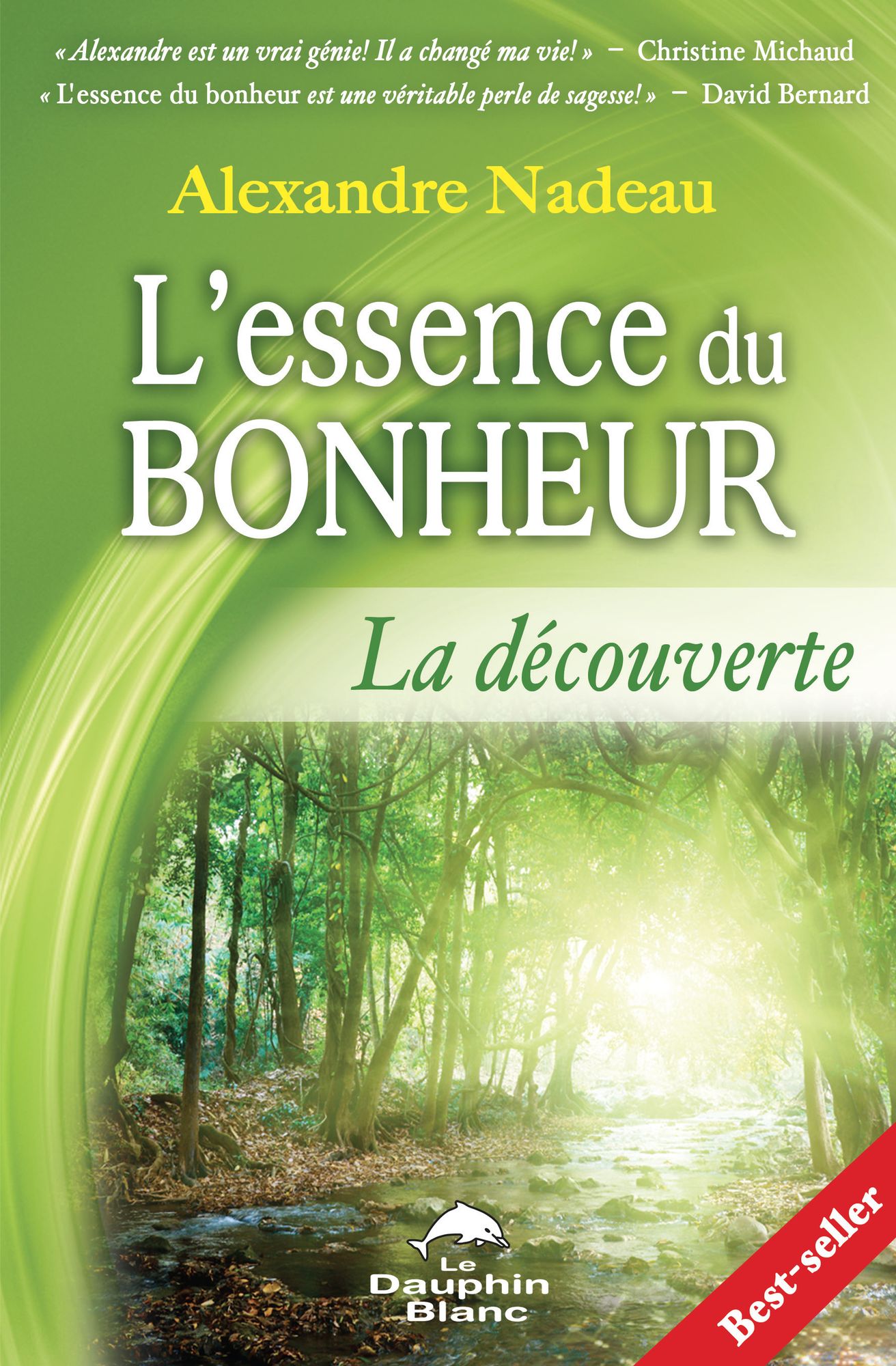 L'essence du bonheur
