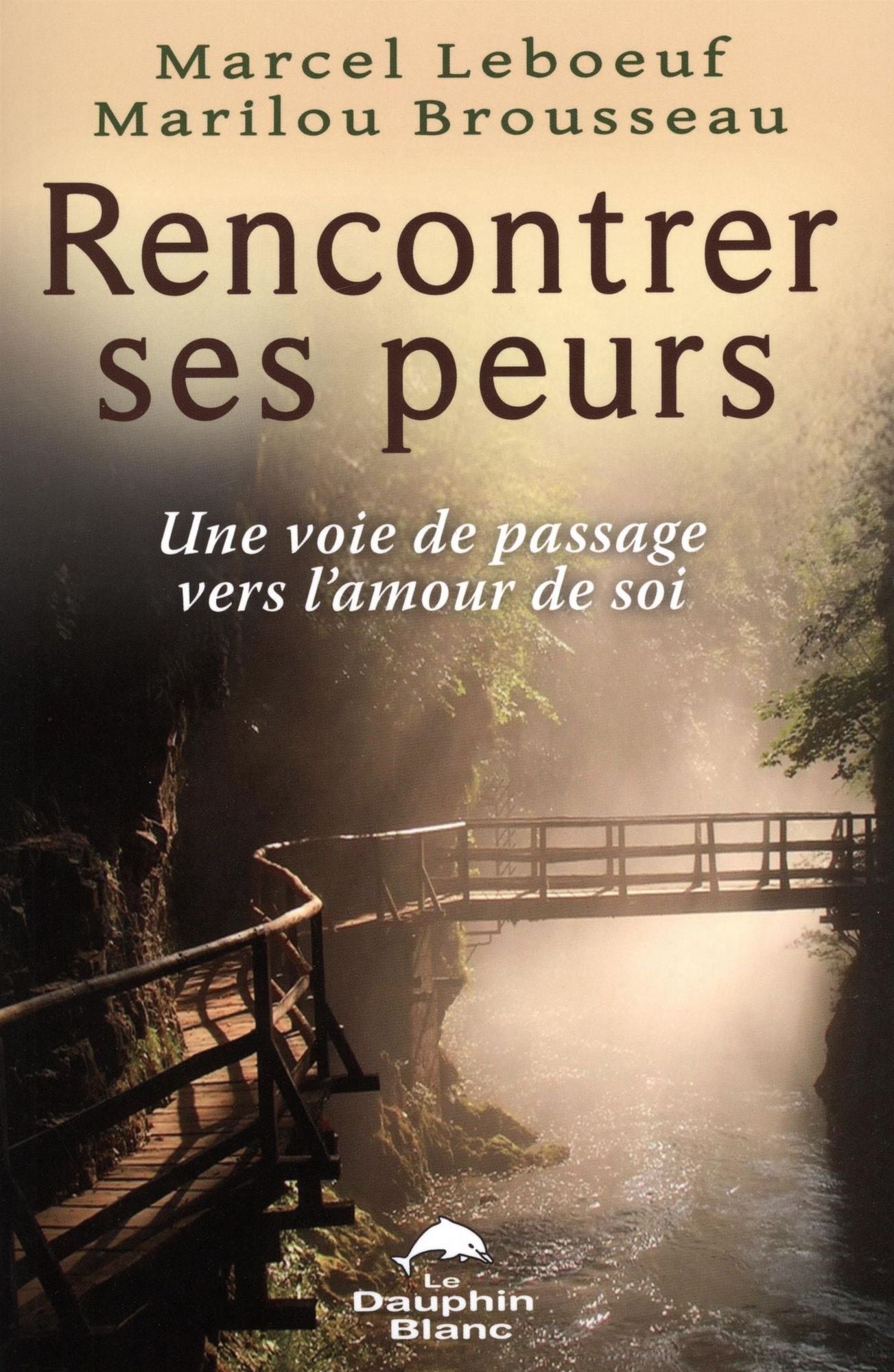 Rencontrer ses peurs