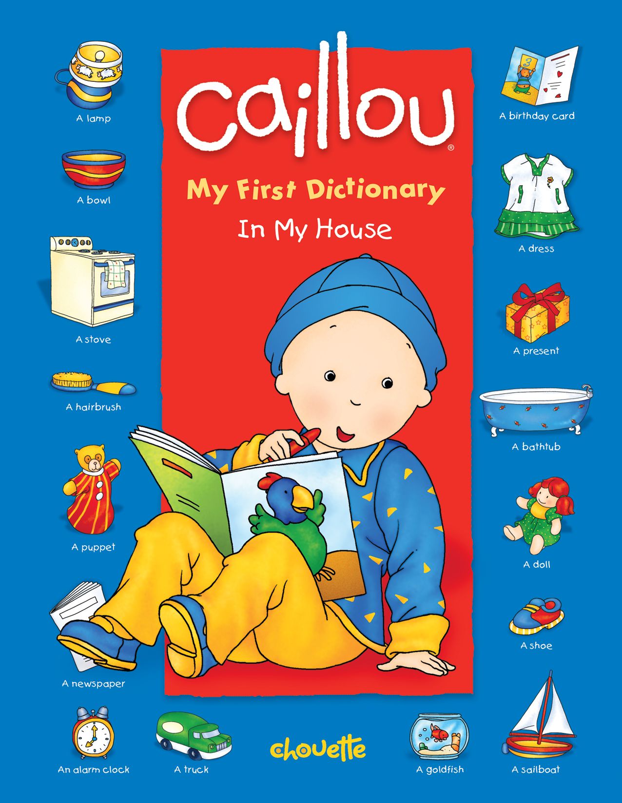 In My House (Caillou Series)