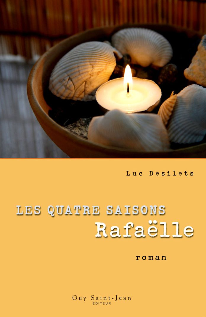 Les quatre saisons: Rafaëlle