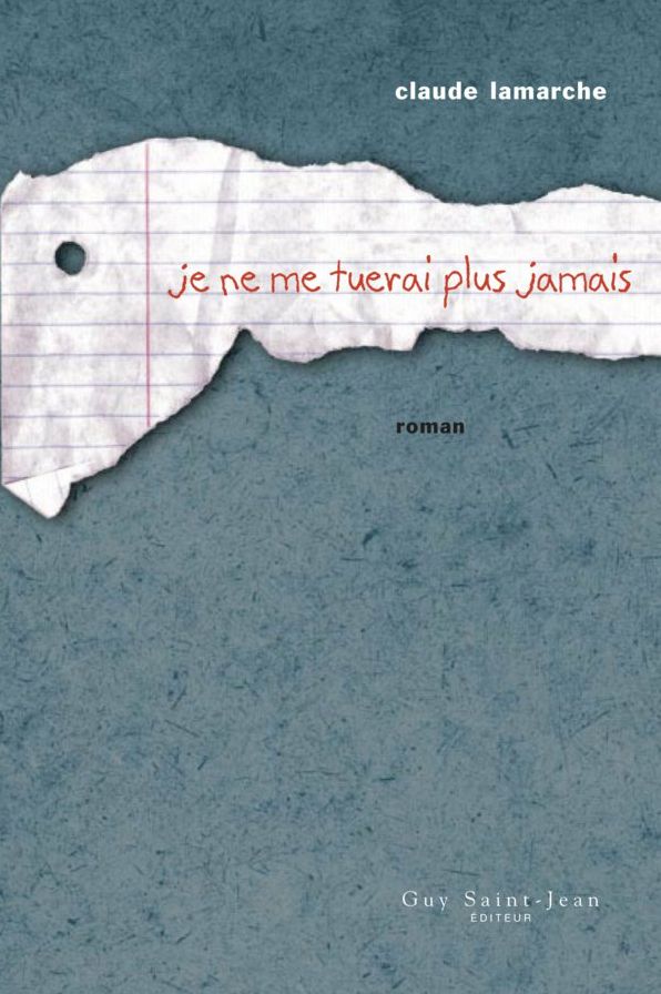 Je ne me tuerai plus jamais