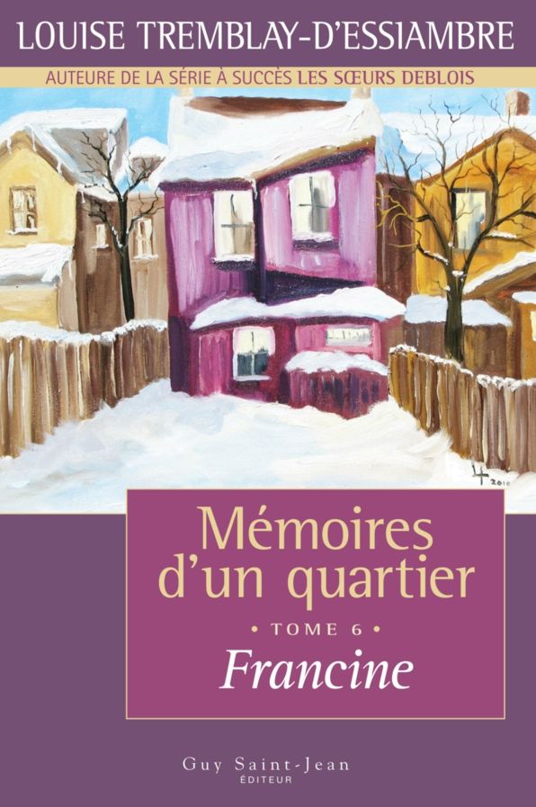 Mémoires d'un quartier, tome 6: Francine