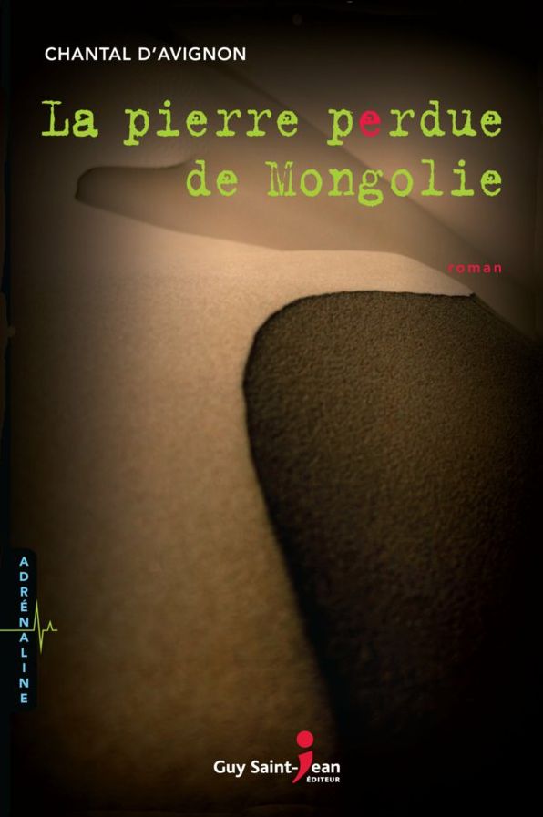 La pierre perdue de Mongolie