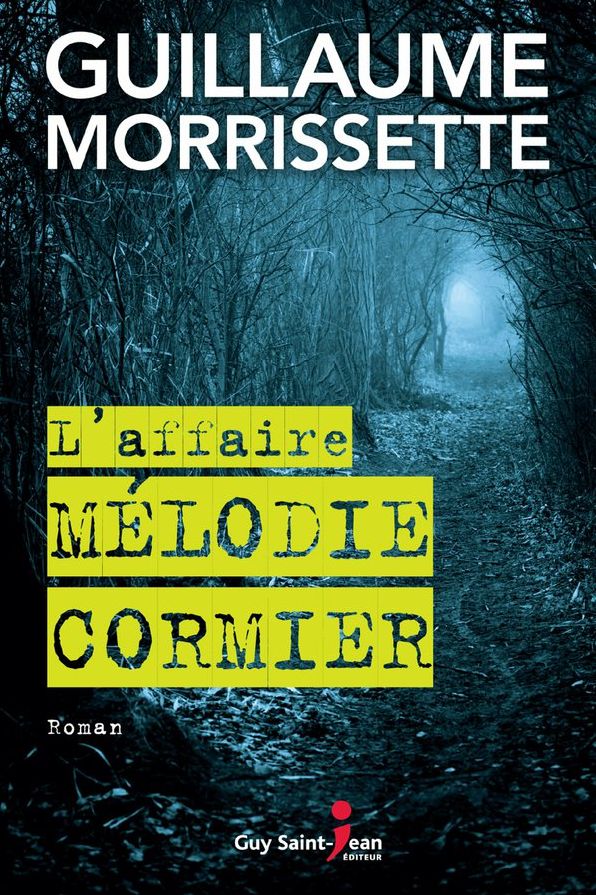 L'affaire Mélodie Cormier