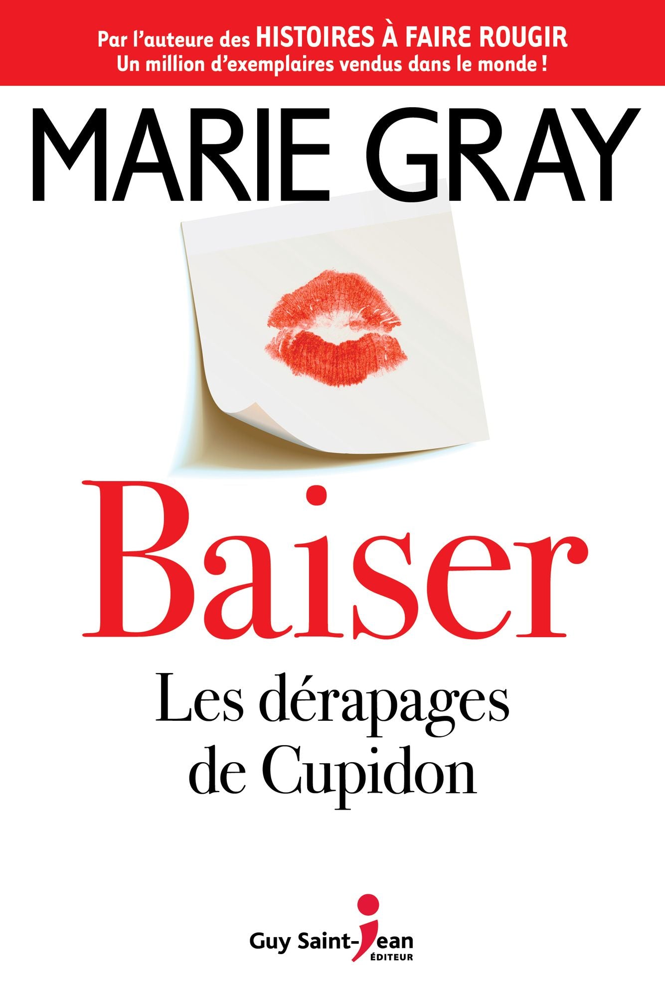 Baiser, tome 1: Les dérapages de Cupidon