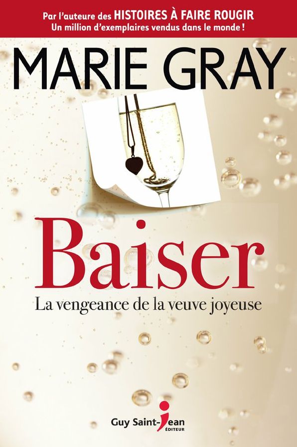 Baiser, tome 2: La vengeance de la veuve joyeuse
