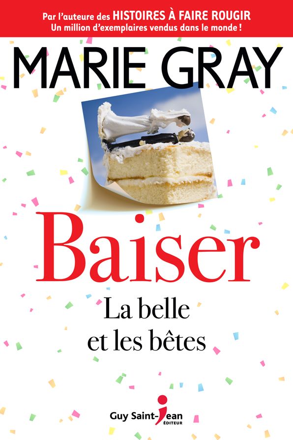 Baiser, tome 3: La belle et les bêtes