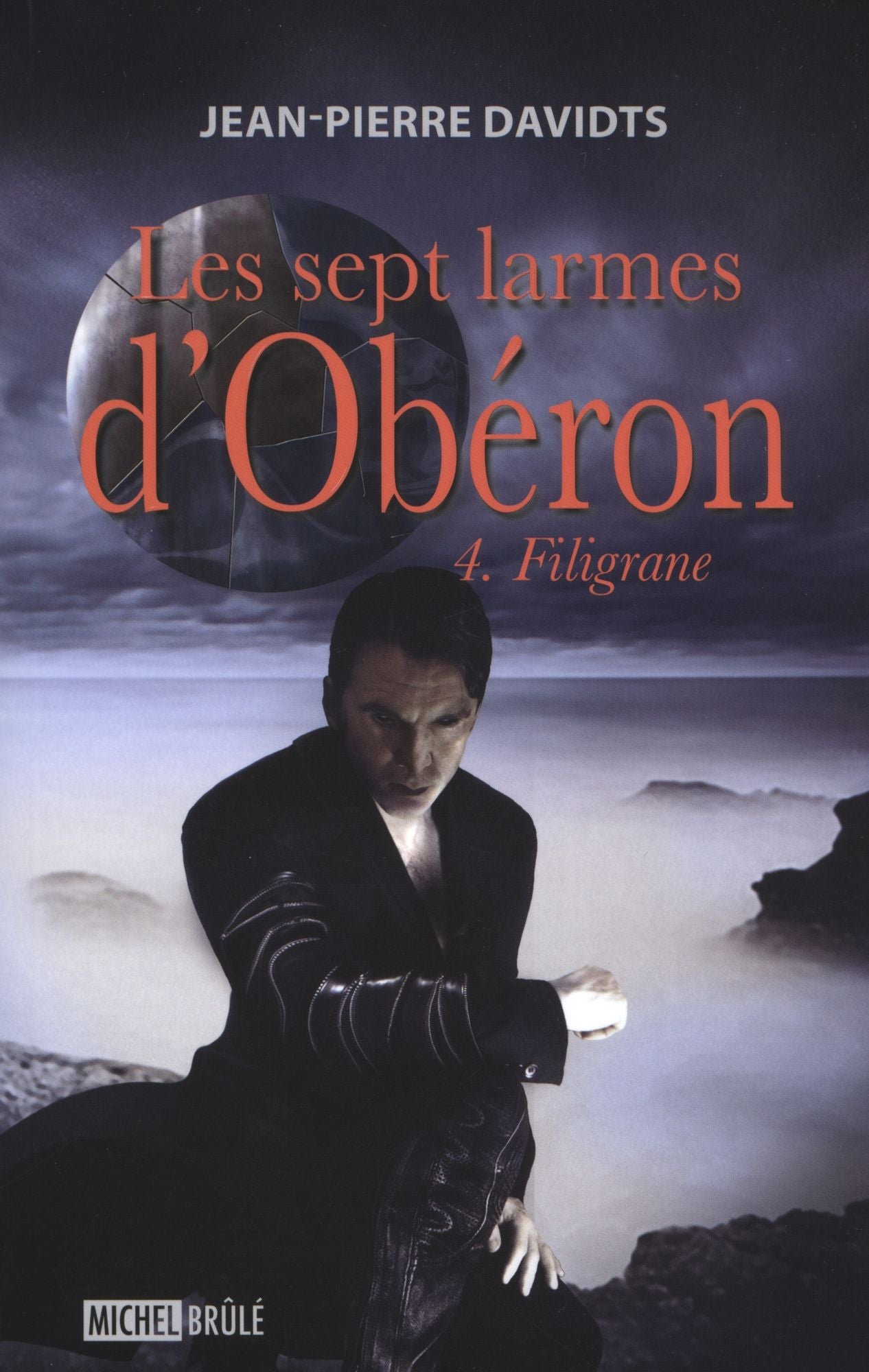 Les sept larmes d'Obéron 4 : Filigrane