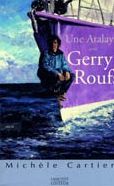 Une Atalaya pour Gerry Roufs