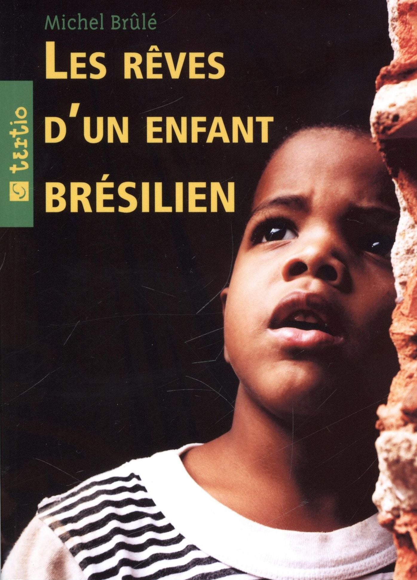 Les rêves d'un enfant brésilien