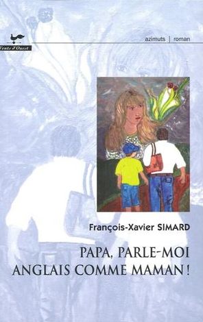 Papa, parle-moi anglais commemaman!