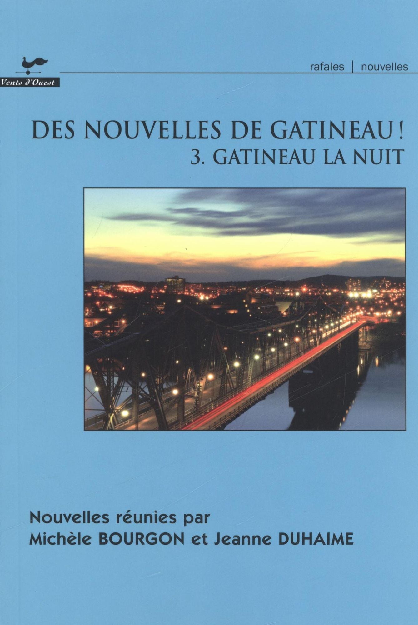 Des nouvelles de Gatineau! 03 : Gatineau la nuit