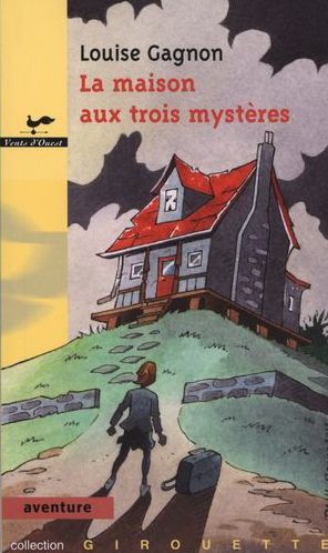 La maison aux trois mystères