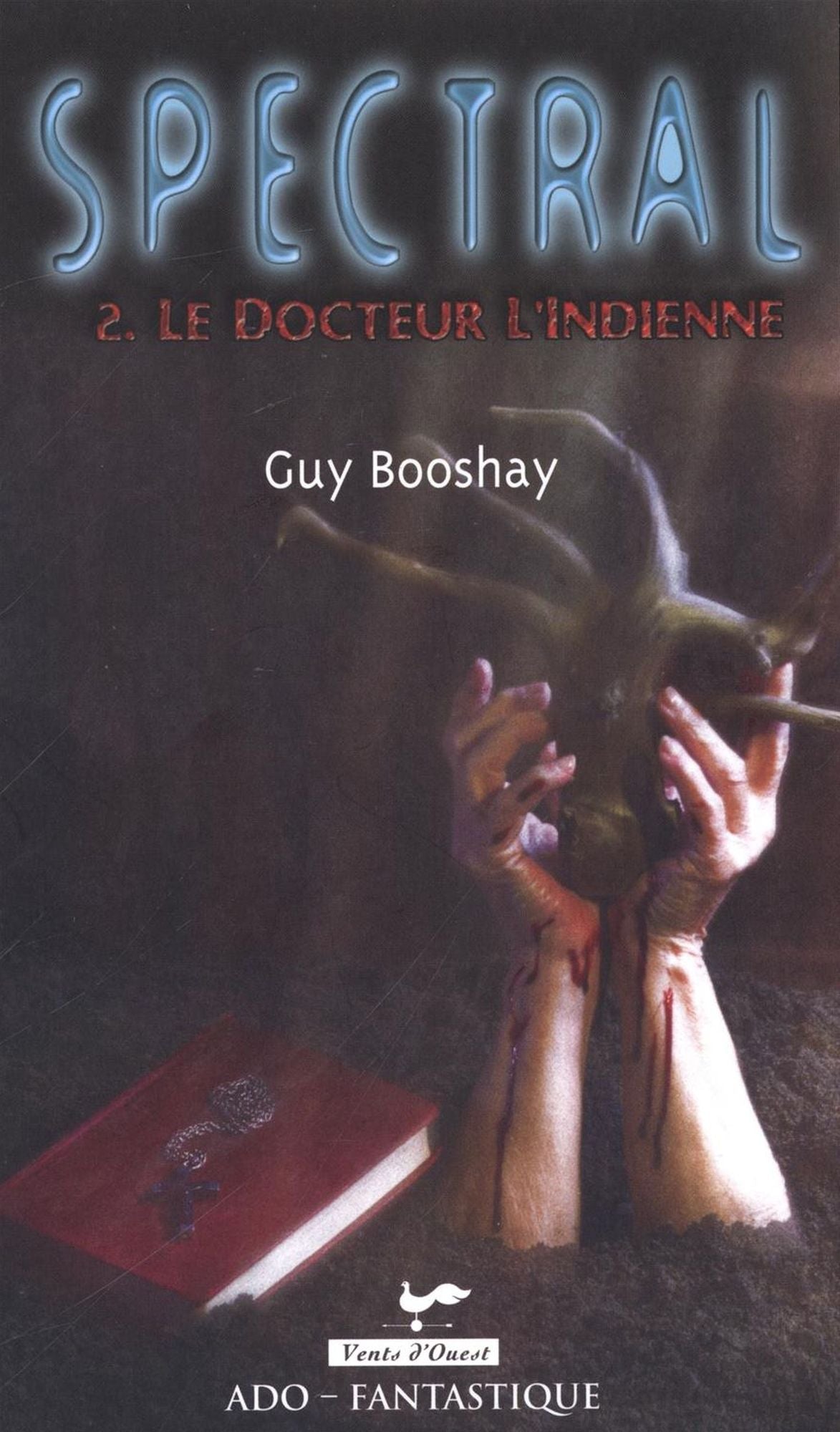 Spectral 02 : Le docteur l'Indienne